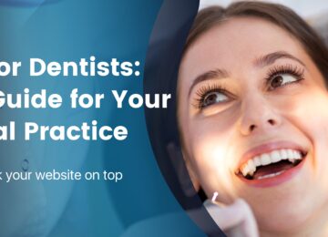 SEO for Dentists: SEO Guide for Your Dental Practice